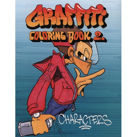 Jacob Kimvall - Graffiti Coloring Book 2 - Characters