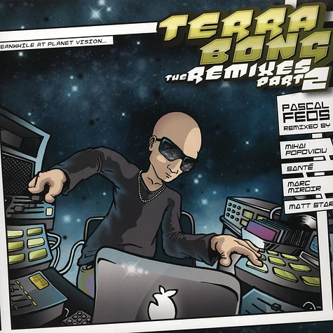 Pascal F.E.O.S. - Terra Bong Remixe Part 2