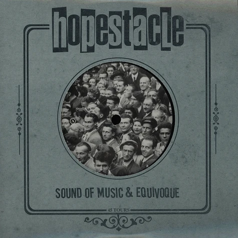 Hopestacle - Equivoque / Sound Of Music