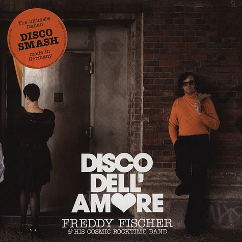Freddy Fischer & His Cosmic Rocktime Band - Disco Dell' Amore