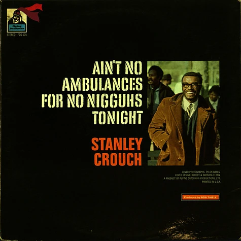 Stanley Crouch - Ain't No Ambulances For No Nigguhs Tonight