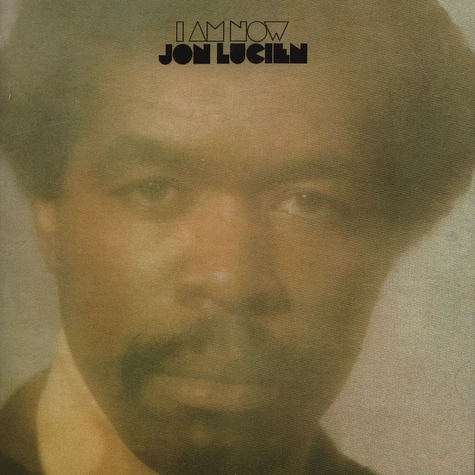 Jon Lucien - I Am Now Expanded
