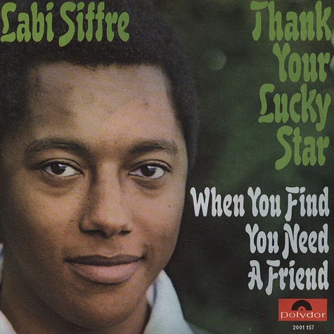 Labi Siffre - Thank Your Lucky Star / When You Find You Need A Friend