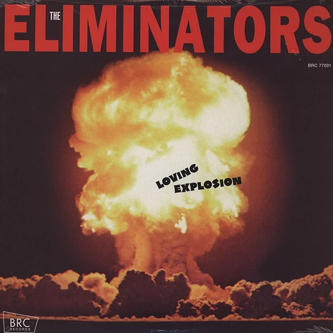 Eliminators - Loving Explosion