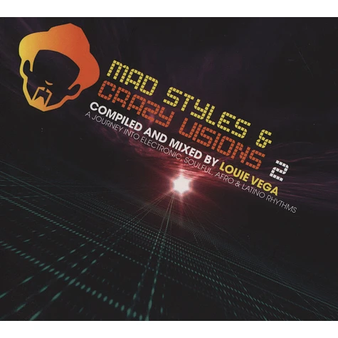 Louie Vega - Mad Styles And Crazy Visions Volume 2