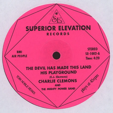 Charlie Clemons - The Devil Has Made This Land His Playground