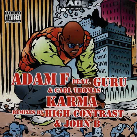 Adam F feat. Guru & Carl Thomas - Karma Remixes