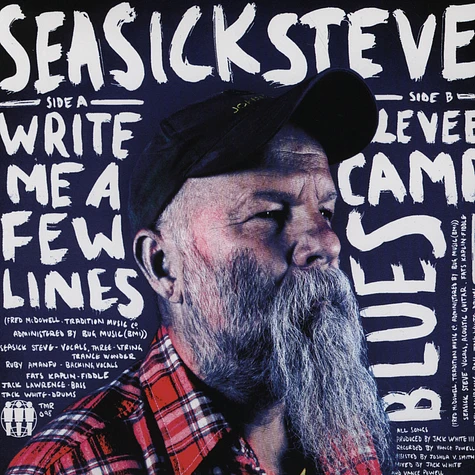 Seasick Steve - Write Me a Few Lines / Levee Camp Blues