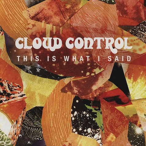 Cloud Control - This Is What I Said