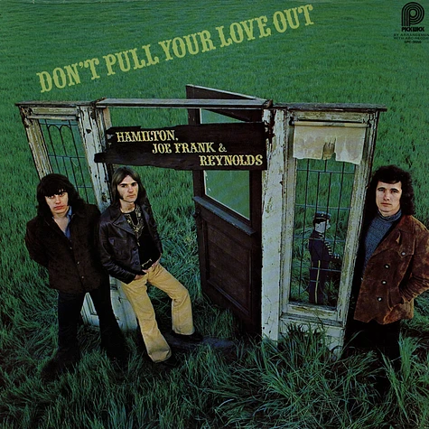 Hamilton, Joe Frank & Reynolds - Don't Pull Your Love Out