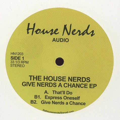 The House Nerds - Give Nerds A Chance EP