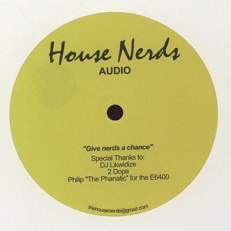 The House Nerds - Give Nerds A Chance EP