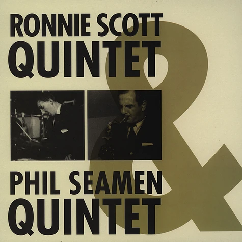 Ronnie Scott Quintet & The Phil Seaman Quintet - Ronnie Scott Quintet & The Phil Seaman Quintet