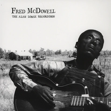 Fred McDowell - Alan Lomax Recordings