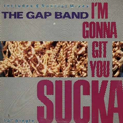 The Gap Band - I'm Gonna Git You Sucka