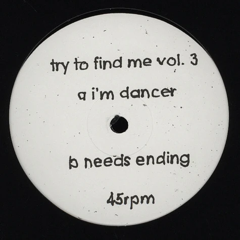 Try To Find Me - Volume 3: I'm Dancer