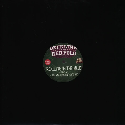 DJ Deekline & Red Polo - Rolling In The Mud