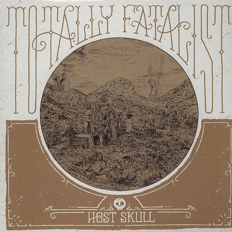 Host Skull - Totally Fatalist