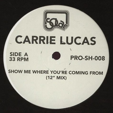 Carrie Lucas / Collage - Show Me Where You're Coming From / Get In Touch With Me