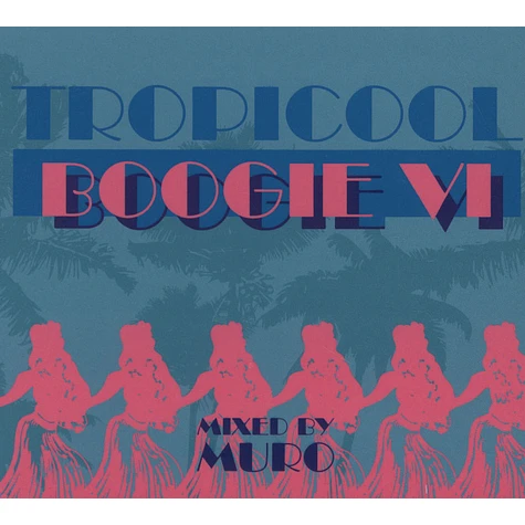 DJ Muro - Tropicool Boogie VI