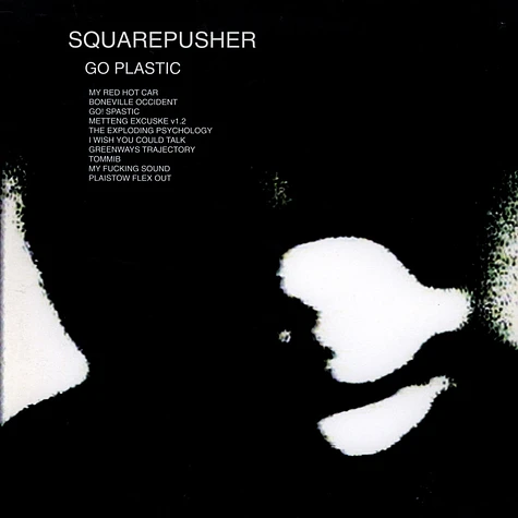 Squarepusher - Go Plastic