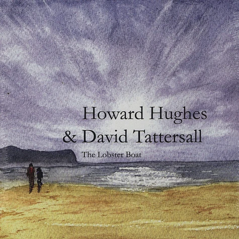 Howard Hughes & David Tattersall - The Lobster Boat