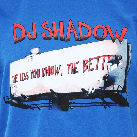 DJ Shadow - The Less You Know, The Better T-Shirt