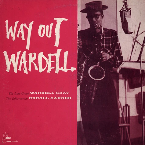 Wardell Gray - Way Out Wardell