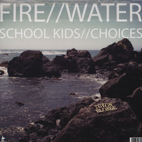 Yukon Blonde - Fire//water