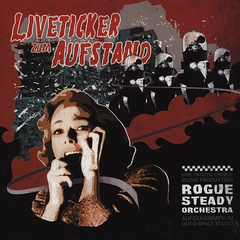 Rogue Steady Orchestra - Liveticker Zum Aufstand
