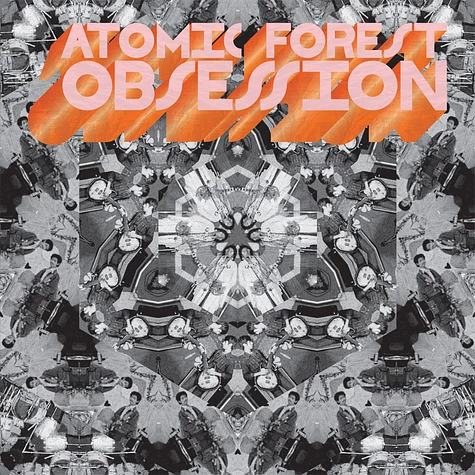Atomic Forest - Obsession '77