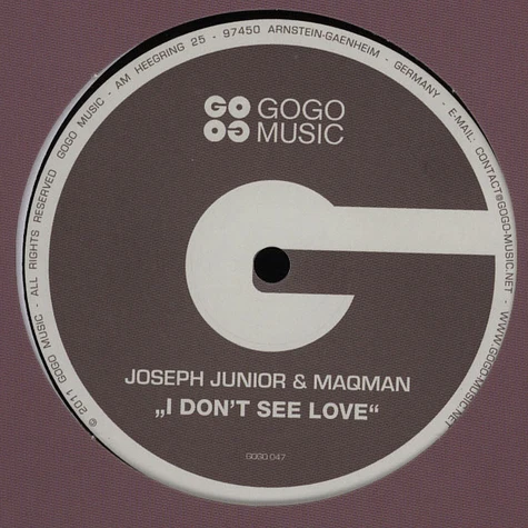 Joseph Junior & Maqman - I Don't See Love
