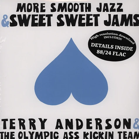 Terry Anderson & Olympic Ass-kickin Team - More Smooth Jazz & Sweet Sweet Jams