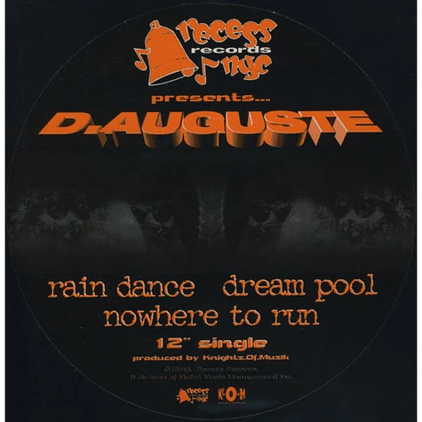 D AUGUSTE - Rain Dance / Dream Pool / Nowhere To Run