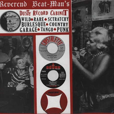 Reverend Beat-Man's Dusty Record Cabinet - Volume 1: Wild Rare Sctratchy Burlesque Country Garage Tango Punk