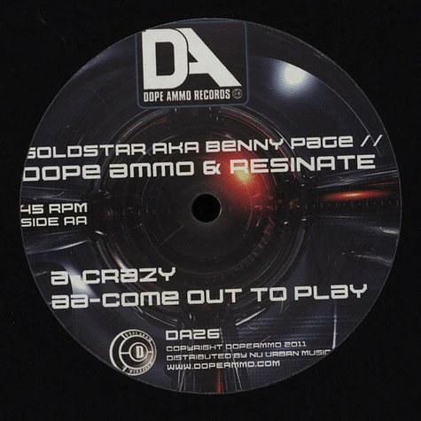 Benny Page / Dope Ammo & Resinate - Crazy / Come Out To Play