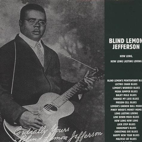 Blind Lemon Jefferson - How Long, How Long Lasting Living