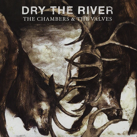 Dry The River - The Chambers & The Valves