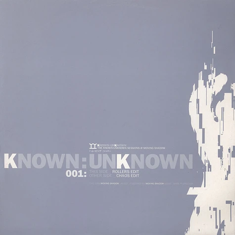 Known Unknown - The Known:Unknown Sessions @ Moving Shadow