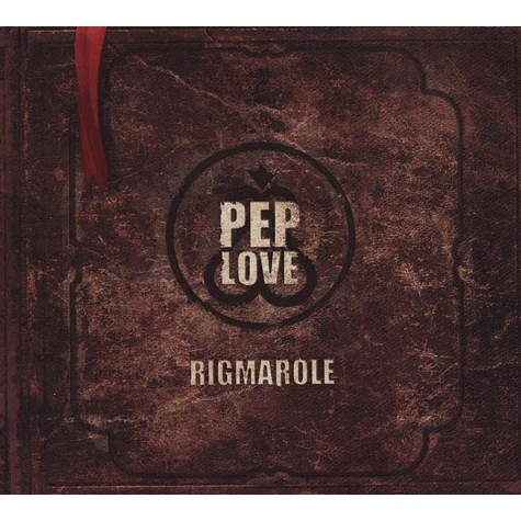 Pep Love - Rigmarole