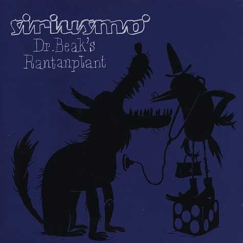 Siriusmo - Doctor Beak's Rantanplant