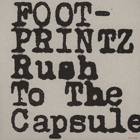 Footprintz - Rush To The Capsule Ewan Pearson Remix