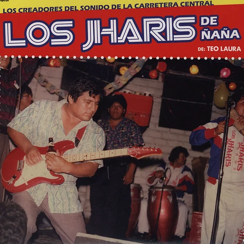 Los Jharis - Los Creadors Del Sonido De La Carretera Central