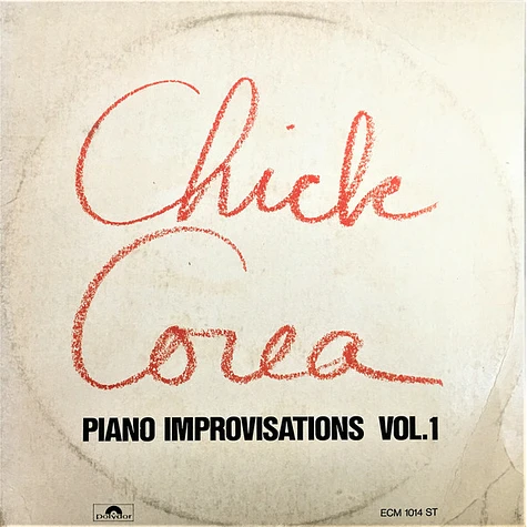 Chick Corea - Piano Improvisations Vol. 1