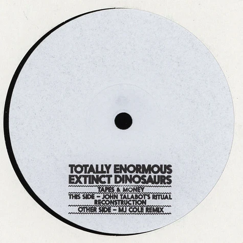 Totally Enormous Extinct Dinosaurs - Tapes & Money Remixes