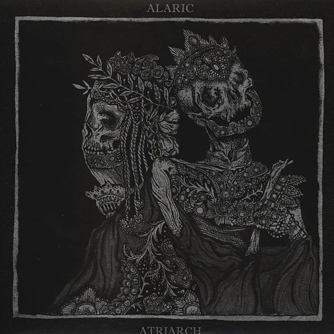 Alaric / Atriarch - Alaric / Atriarch