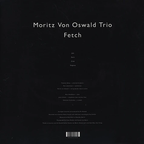 Moritz Von Oswald Trio - Fetch