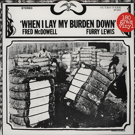 Fred McDowell / Furry Lewis - When I Lay My Burden Down