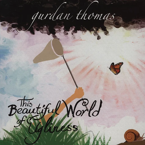 Gurdan Thomas - This Beautiful World Of Ugliness