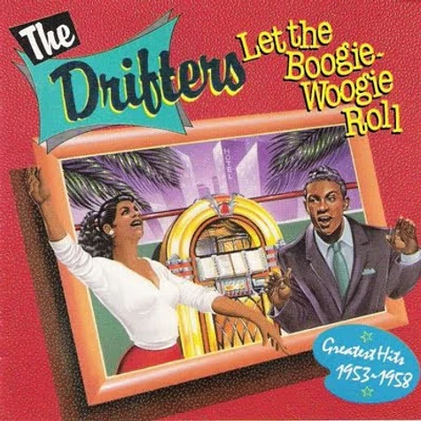 The Drifters - Let The Boogie-Woogie Roll - Greatest Hits 1953-1958